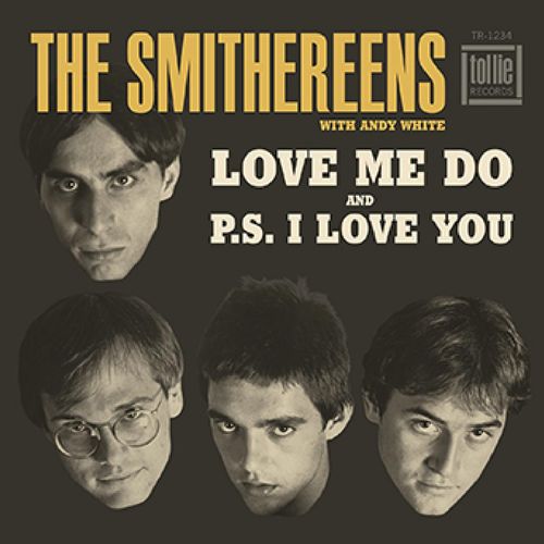 SMITHEREENS / スミザリーンズ / LOVE ME DO / P.S. I LOVE YOU