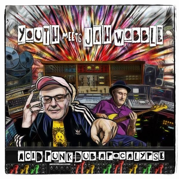 YOUTH MEETS JAH WOBBLE / ユース・ミーツ・ジャー・ウォブル / ACID PUNK DUB APOCALYPSE (CD)