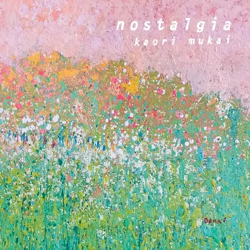 向香織 / Nostalgia