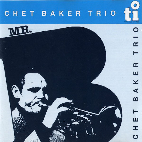 CHET BAKER / チェット・ベイカー / MR.B. (LP/180g)