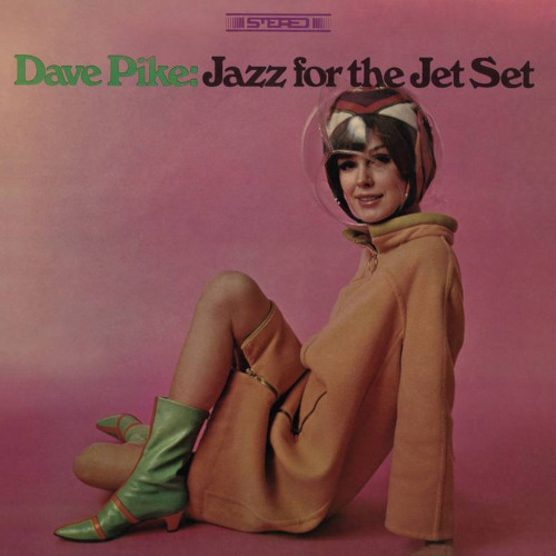 DAVE PIKE / デイヴ・パイク / Jazz For The Jet Set (LP)