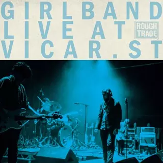 GIRL BAND / LIVE AT VICAR STREET