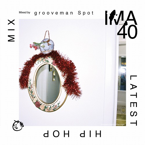 grooveman Spot a.k.a DJ KOU-G / IMA#40