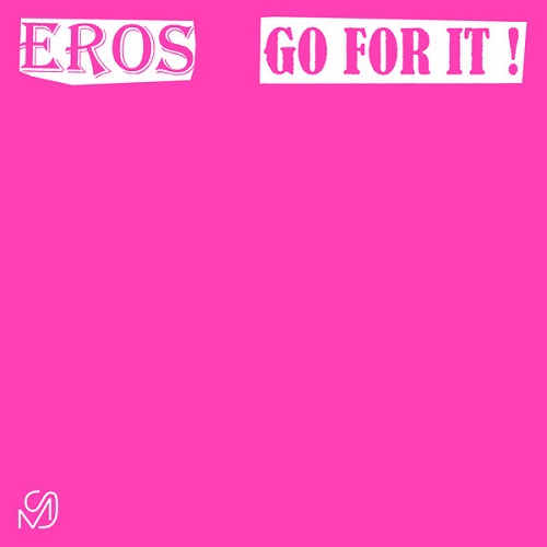 EROS / GO FOR IT(12")