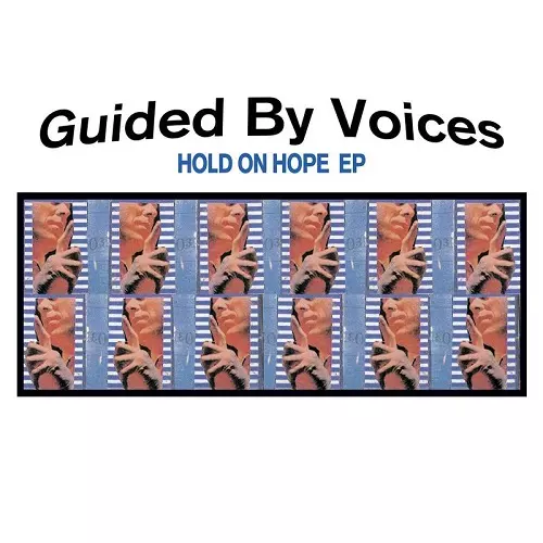 GUIDED BY VOICES / ガイデッド・バイ・ヴォイシズ / HOLD ON HOPE