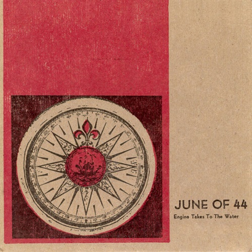 JUNE OF 44 / ENGINE TAKES TO THE WATER (COLOR VINYL) 
