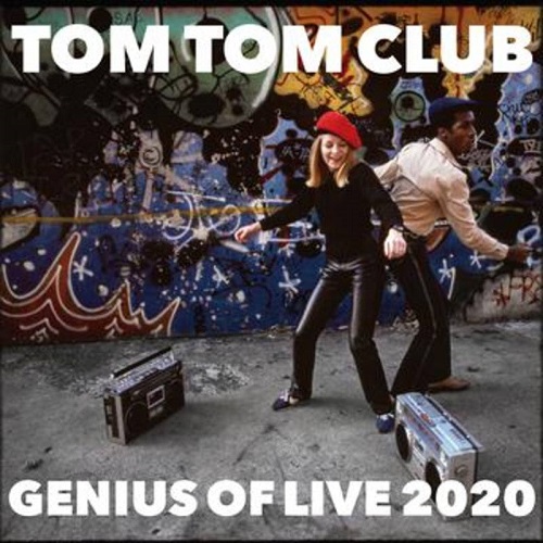 TOM TOM CLUB / トム・トム・クラブ / GENIUS OF LIVE 2020