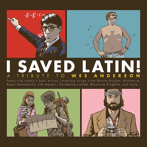 V.A.  / オムニバス / I SAVED LATIN! A TRIBUTE TO WES ANDERSON / VARIOUS