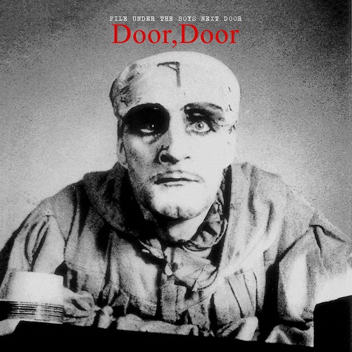 BOYS NEXT DOOR (NICK CAVE) / ボーイズ・ネクスト・ドア / DOOR, DOOR