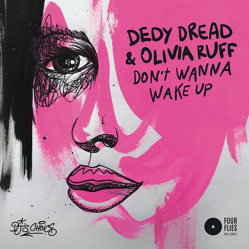 DEDY DREAD & OLIVIA RUFF / DON'T WANNA WAKE UP 7"