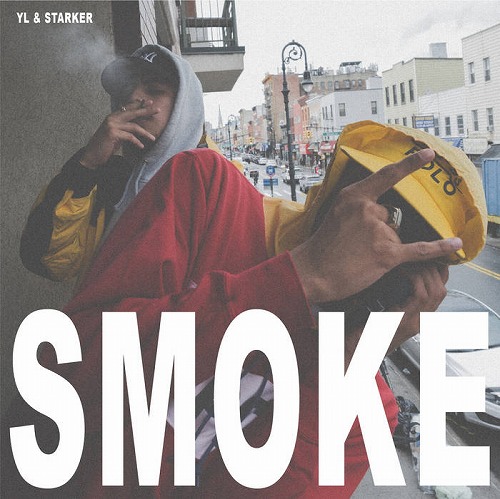 YL & STARKER x DJ SKIZZ / SMOKE "LP"