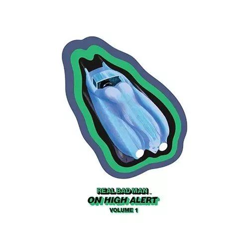 REAL BAD MAN / ON HIGH ALERT VOL. 1 "LP"