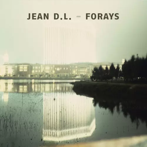 JEAN D.L. / Forays