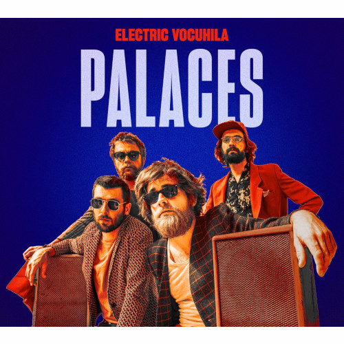 ELECTRIC VOCUHILA / Palaces