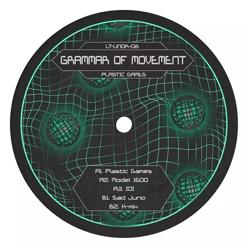 GRAMMER OF MOVEMENT / PLASTIC GAMES EP