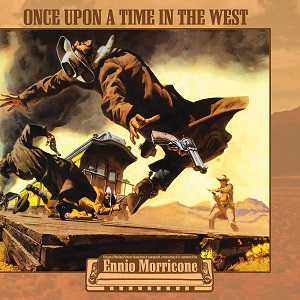 ENNIO MORRICONE / エンニオ・モリコーネ / Once Upon A Time In The West (RSD2020)