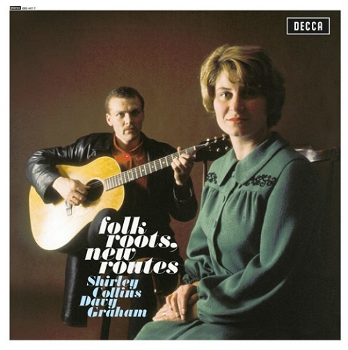 SHIRLEY COLLINS/DAVY GRAHAM / シャーリー・コリンズ&デイヴィー・グラハム / FOLK ROOTS, NEW ROUTES - 180g LIMITED VINYL/REMASTER
