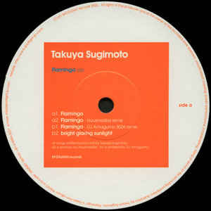 TAKUYA SUGIMOTO / FLAMINGO EP