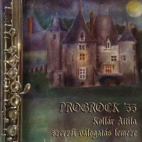 KOLLAR ATTILA / PROGROCK '55