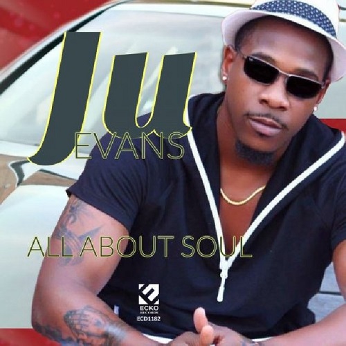 JU EVANS / ALL ABOUT SOUL