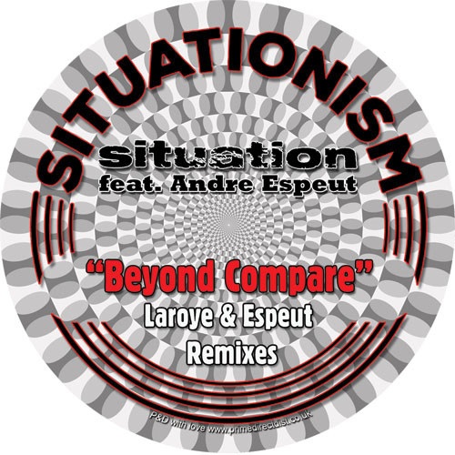SITUATION (SOUL) / BEYOND COMPARE (LAROYE REMIXES)(7")