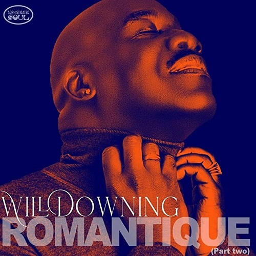 WILL DOWNING / ウィル・ダウニング / ROMANTIQUE (PART TWO)