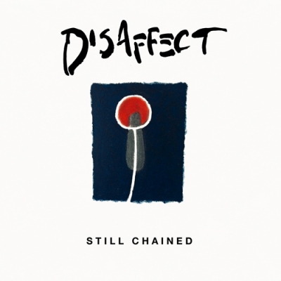 DISAFFECT / STILL CHAINED (2LP)