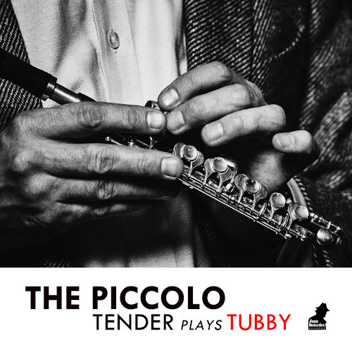 Tenderlonious / Piccolo - Tender Plays Tubby