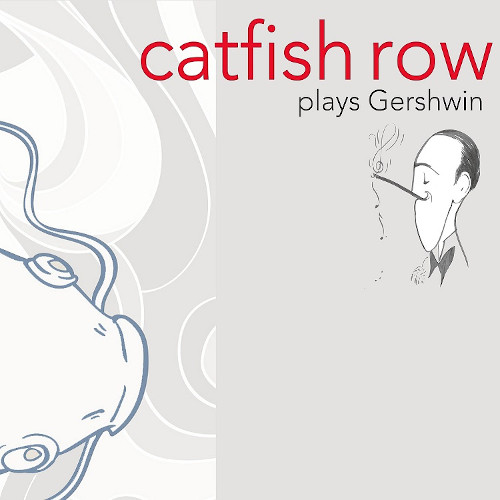 CATFISH ROW / Plays Gershwin