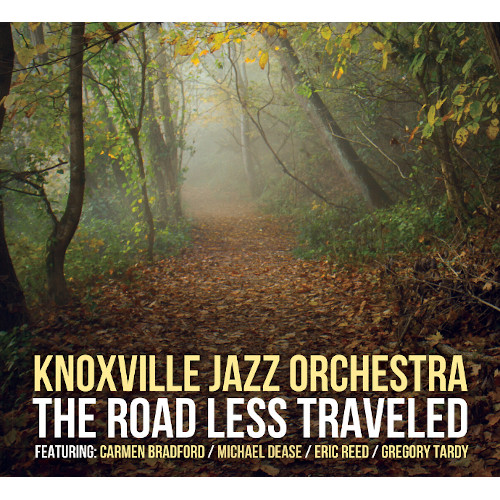 KNOXVILLE JAZZ ORCHESTRA / Road Less Traveled