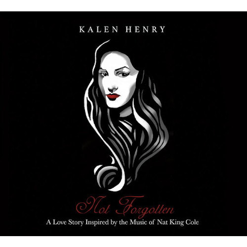 KALEN HENRY / Not Forgotten