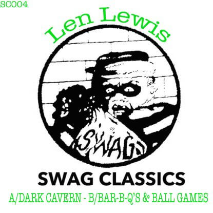 LEN LEWIS / DARK CAVERN / BAR-B-Q'S