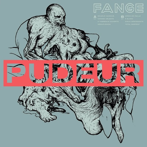 FANGE / PUDEUR (LP)