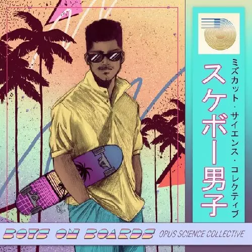 OPUS SCIENCE COLLECTIVE / BOYS ON BOARDS (BLUE VINYL)