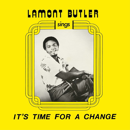 LAMONT BUTLER / IT'S TIME FOR A CHANGE(LP)