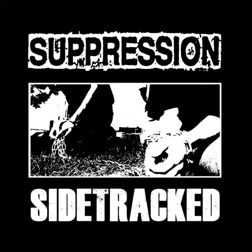 SUPPRESSION : SIDETRACKED / SPLIT (7")