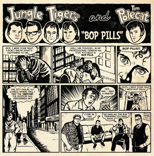TIM POLECAT & THE JUNGLE TIGERS / BOP PILLS (7")