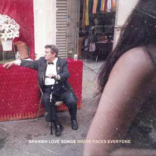SPANISH LOVE SONGS / BRAVE FACES EVERYONE (国内盤)