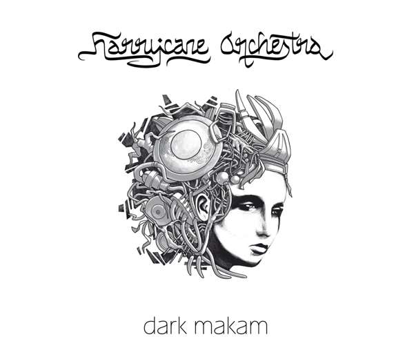 HARRYCANE ORCHESTRA / ハリーケーン・オーケストラ / DARK MAKAM