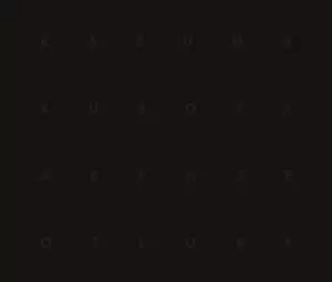 KAZUMA KUBOTA  / A Sense of Loss