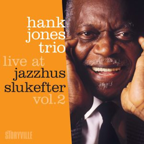 HANK JONES / ハンク・ジョーンズ / Live At Slukefter Vol.2
