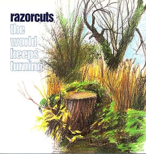 RAZORCUTS / レイザーカッツ / THE WORLD KEEPS TURNING
