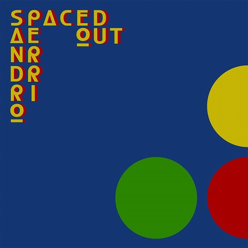SANDRO PERRI / サンドロ・ペリ / SPACED OUT
