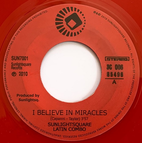 SUNLIGHTSQUARE / サンライトスクエア / I BELIEVE IN MIRACLES(LTD.RED 7")