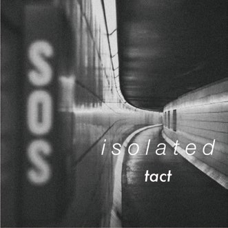tact / isolated