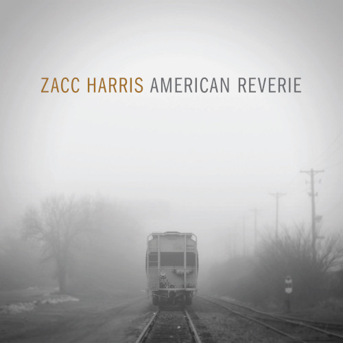ZACC HARRIS / American Reverie