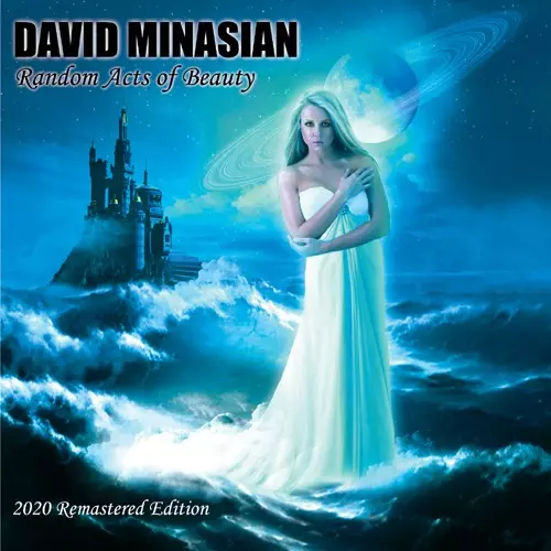 DAVID MINASIAN / RANDOM ACTS OF BEAUTY - REMASTER