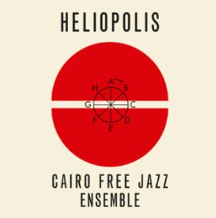 CAIRO FREE JAZZ ENSEMBLE / カイロ・フリー・ジャズ・アンサンブル / Heliopolis(LP)