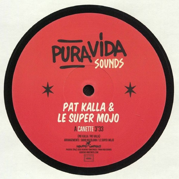 PAT KALLA & LE SUPER MOJO / パット・カラ & ル・スペール・モジョ / CANETTE EP