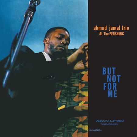 AHMAD JAMAL / アーマッド・ジャマル / Ahmad Jamal At The Pershing (LP / Mono)
